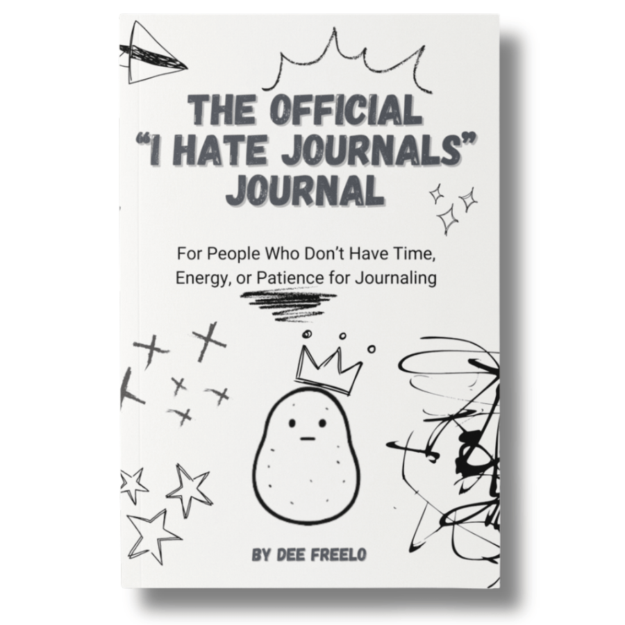 The “I Hate Journals” Journal: A Funny Anti - Journal for Stress Relief, Mood Tracking, and Daily Scribbles: For People Who Hate Writing but Still Want to Vent, Doodle, Laugh, and Keep It Together (Sort Of). 7x10" - Madee's Boutique Madee's Boutique Book Emotions