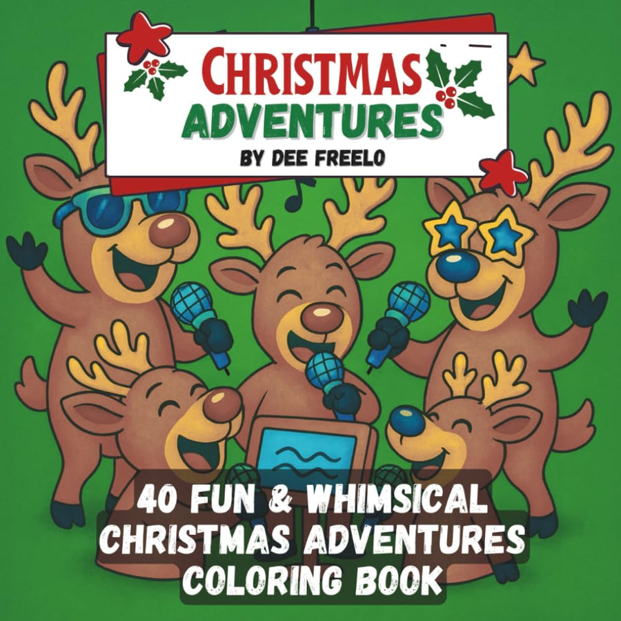 Christmas Adventures: A Fun and Festive Coloring Book for Kids, Teens, and Adults of All Ages: Whimsical Reindeer, Jolly Santas, Snowmen, Cozy Villages & Holiday Cheer – 40 Relaxing & Joyful Holiday Designs to Color! - Madee's Boutique Madee's Boutique Animals Book