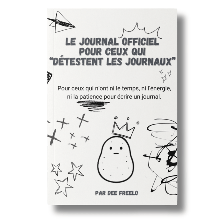 Le Journal Officiel pour Ceux qui "Détestent les Journaux": Pour ceux qui manquent de temps, d’énergie… et surtout de patience. - Madee's Boutique Madee's Boutique