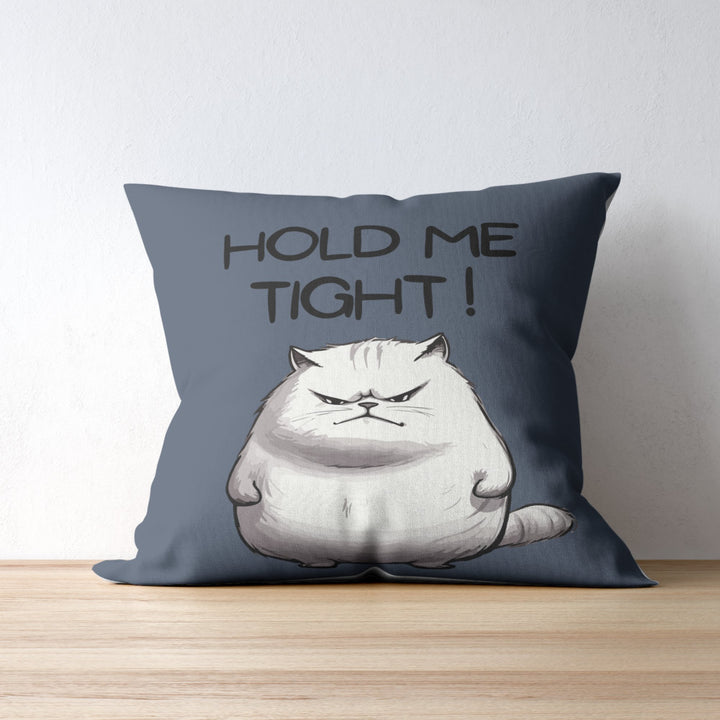 Custom Cushion Cover Cat Hold Me Tight - Madee's Boutique Madee's Boutique