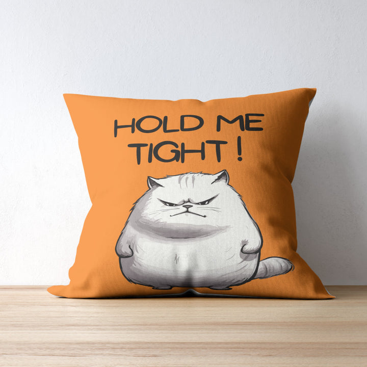 Custom Cushion Cover Cat Hold Me Tight - Madee's Boutique Madee's Boutique