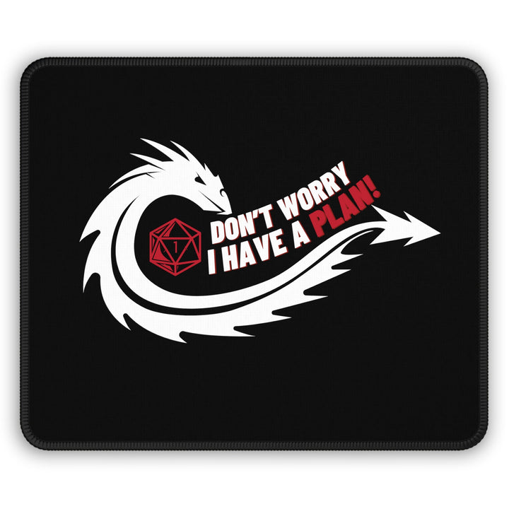 Dragon Don't Worry I Have A Plan D&D Gaming Mouse Pad Black - Madee's Boutique Home Decor Printify Accessories anniversary gifts
