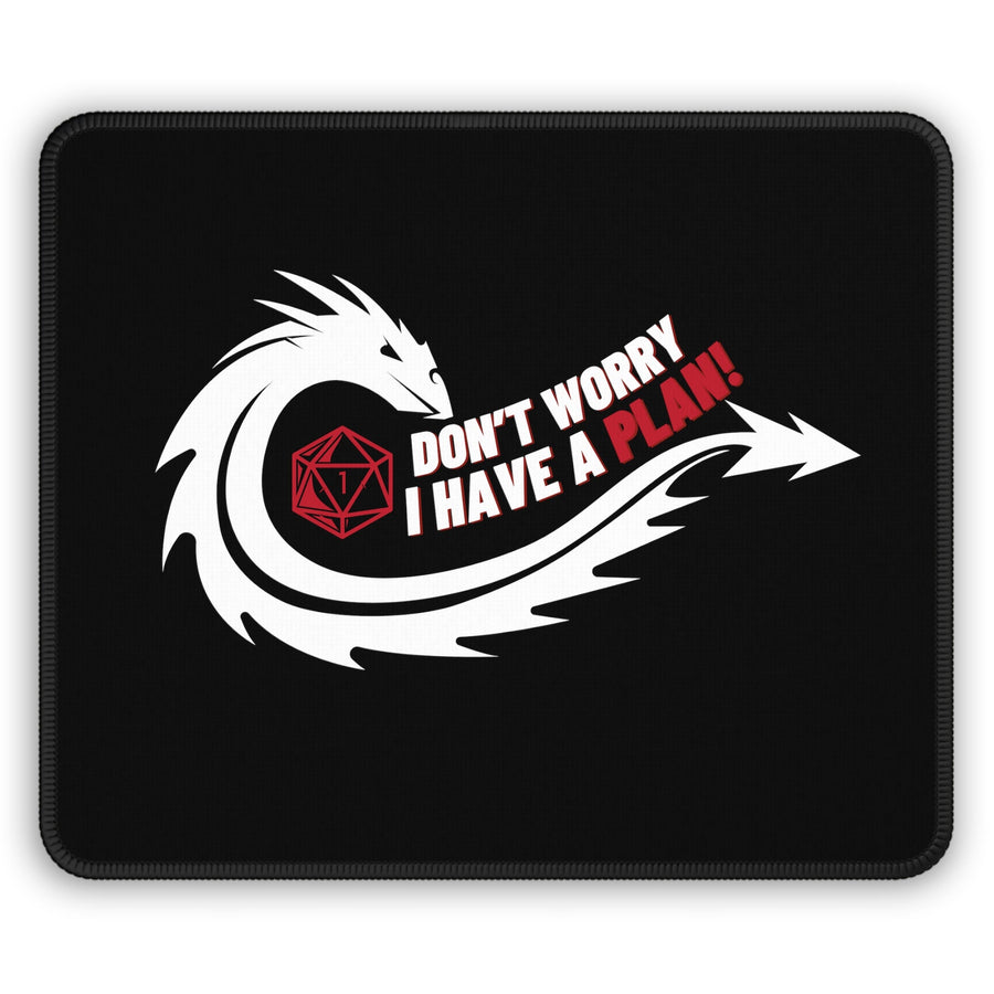 Dragon Don't Worry I Have A Plan D&D Gaming Mouse Pad Black - Madee's Boutique Home Decor Printify Accessories anniversary gifts