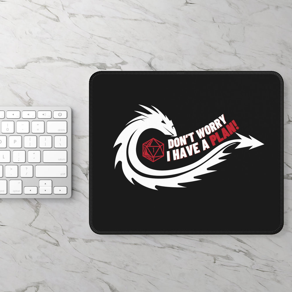 Dragon Don't Worry I Have A Plan D&D Gaming Mouse Pad Black - Madee's Boutique Home Decor Printify Accessories anniversary gifts